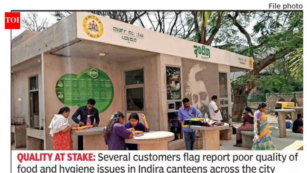 Hard idlis to watery sambar: Indira Canteens battle resource constraint | Bengaluru News