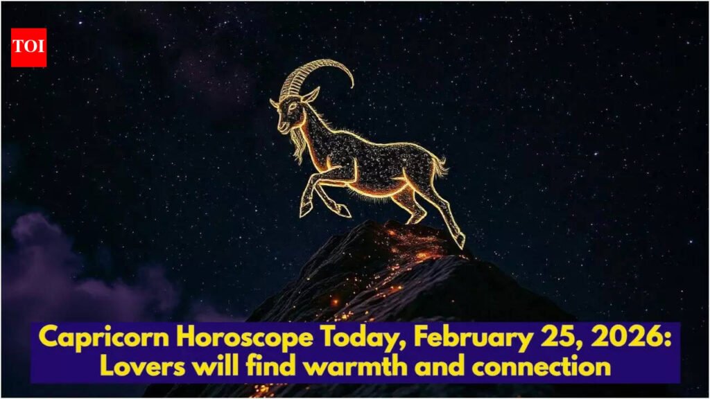 Capricorn Horoscope Today, February 25, 2026: Lovers will find warmth and connection