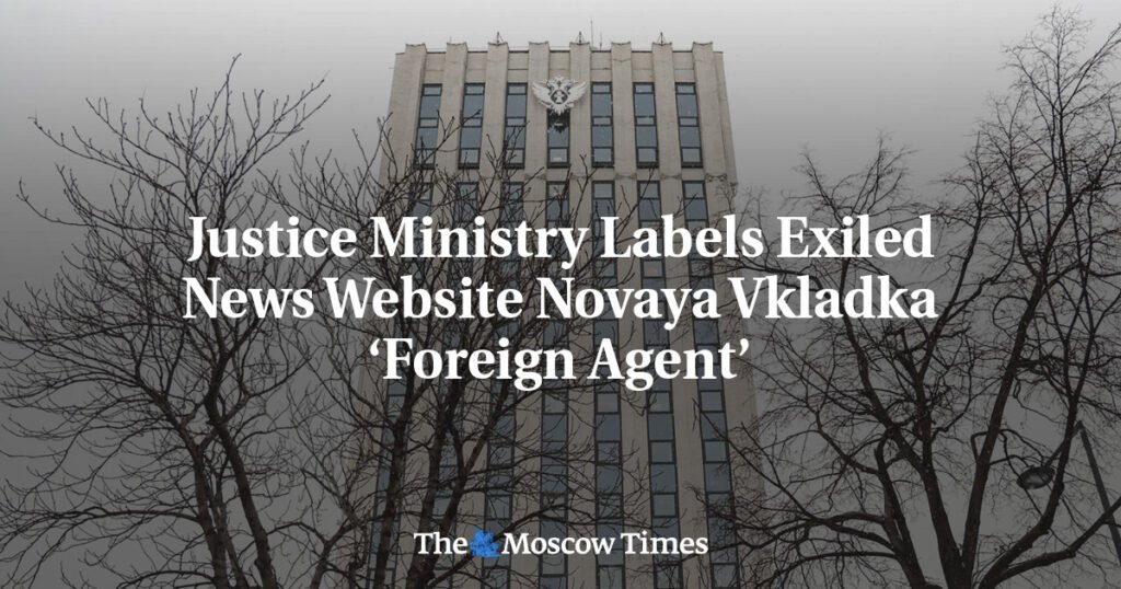 Justice Ministry Labels Exiled News Website Novaya Vkladka ‘Foreign Agent’