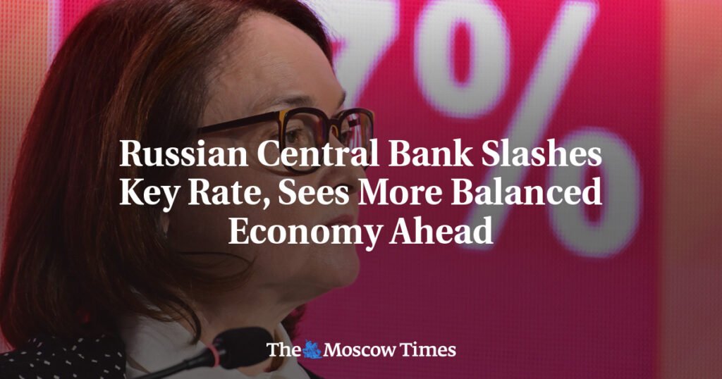 Russian Central Bank Trims Key Rate, Sees a More Balanced Economy Ahead