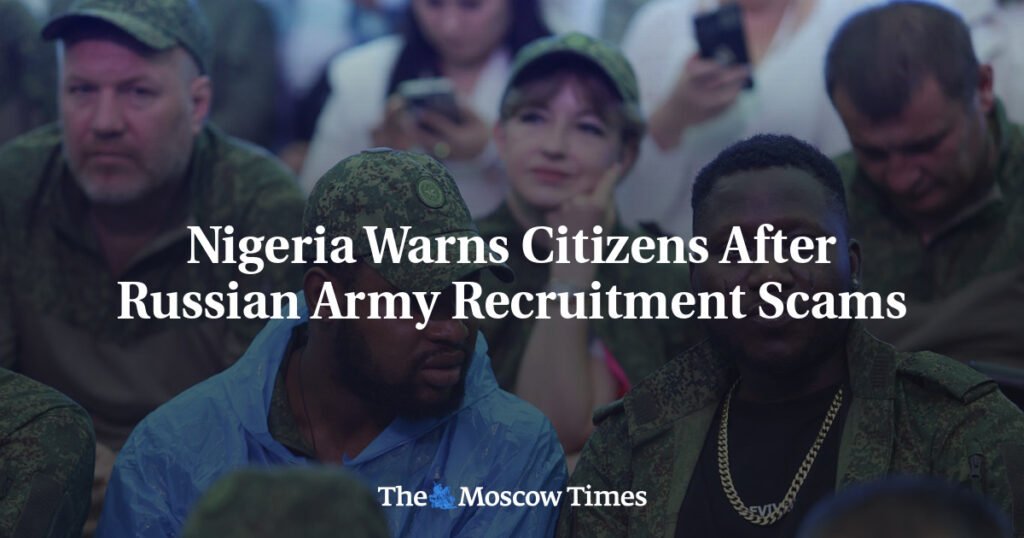 Nigeria Warns Citizens After Russian Army Recruitment Scams