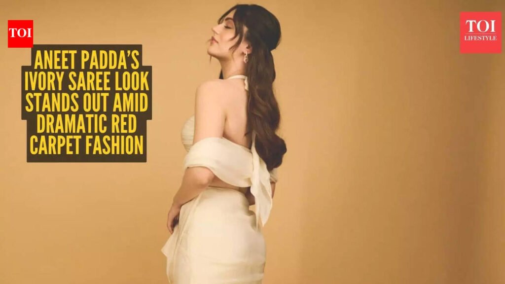 Aneet Padda’s ivory saree look stands out amid dramatic red carpet fashion |