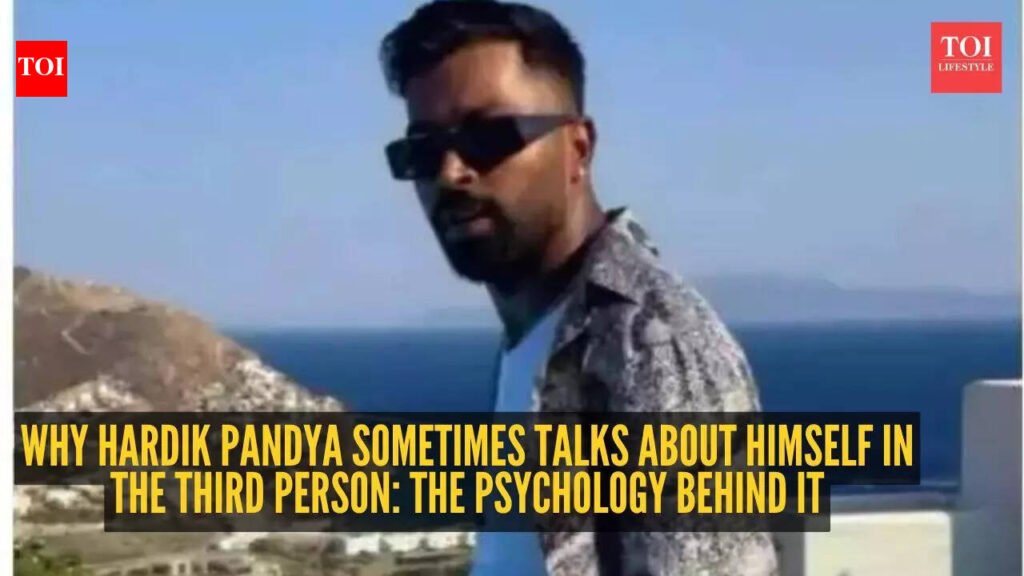 Why Hardik Pandya sometimes talks about himself in the third person: The psychology behind it |