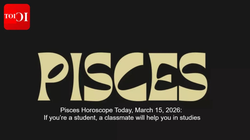 Pisces Horoscope Today, March 15, 2026: If you’re a student, a classmate will help you in studies