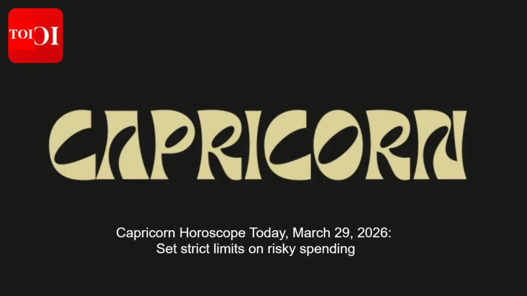 Capricorn Horoscope Today, March 29, 2026: Set strict limits on risky spending
