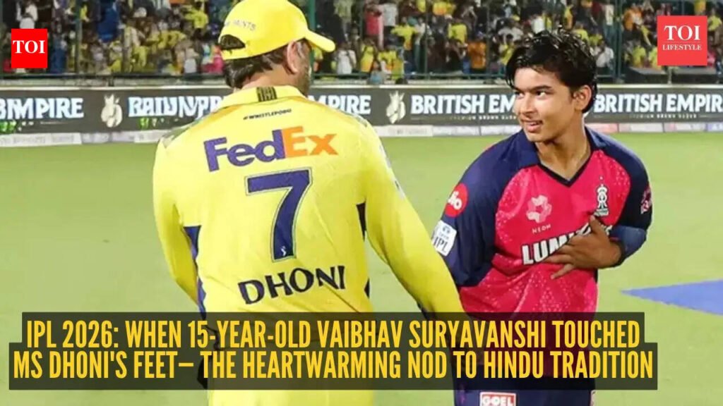 IPL 2026: When 15-year-old Vaibhav Suryavanshi touched MS Dhoni’s feet— The heartwarming nod to Hindu tradition |