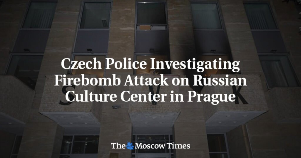 Czech Police Investigating Firebomb Attack on Russian Culture Center in Prague