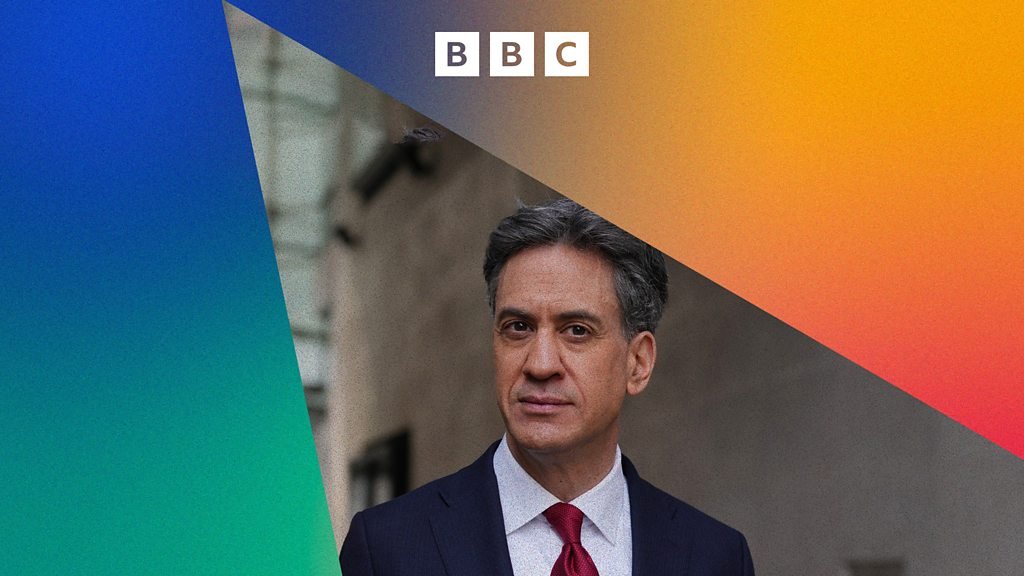 Profile – Ed Miliband – BBC Sounds