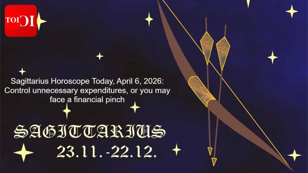 Sagittarius Horoscope Today, April 6, 2026: Control unnecessary expenditures, or you may face a financial pinch