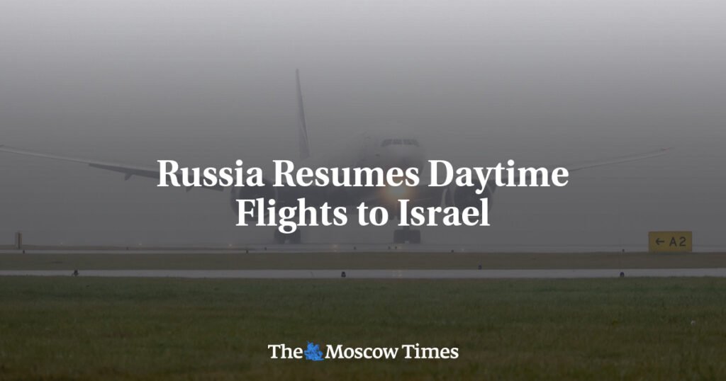 Russia Resumes Daytime Flights to Israel