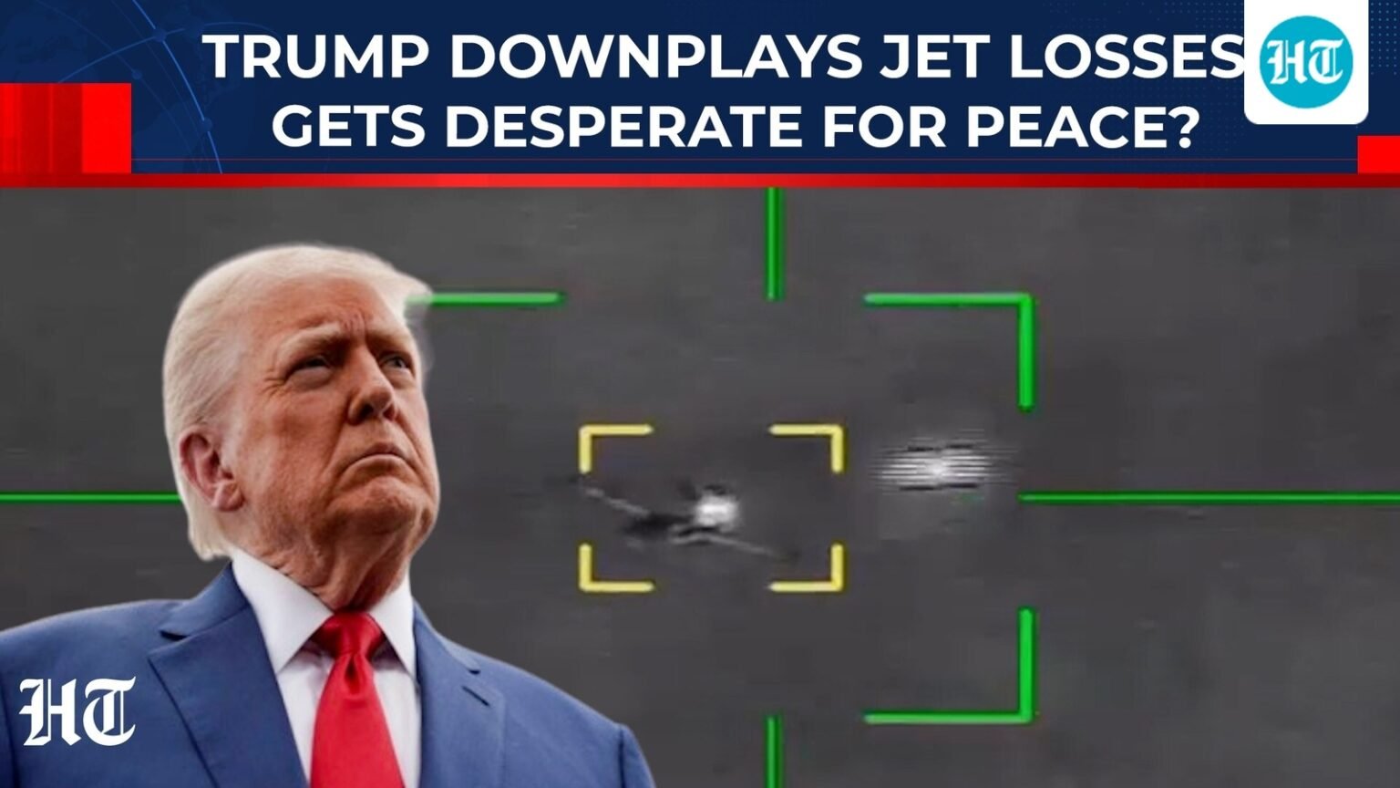 Trump downplays jet losses, gets desperate for peace as Iran makes battlefield gains? F-15E, Warthog