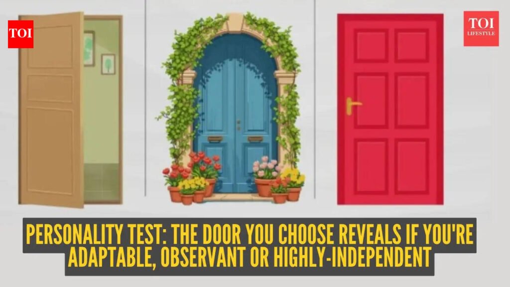 Open door, blue door with flowers and a pot, or plain red door? The door you choose reveals if you’re adaptable, observant or highly-independent