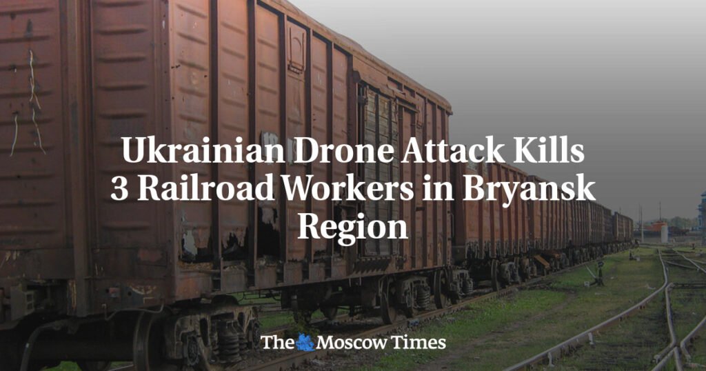 Ukrainian Drone Attack Kills 3 Railroad Workers in Bryansk Region