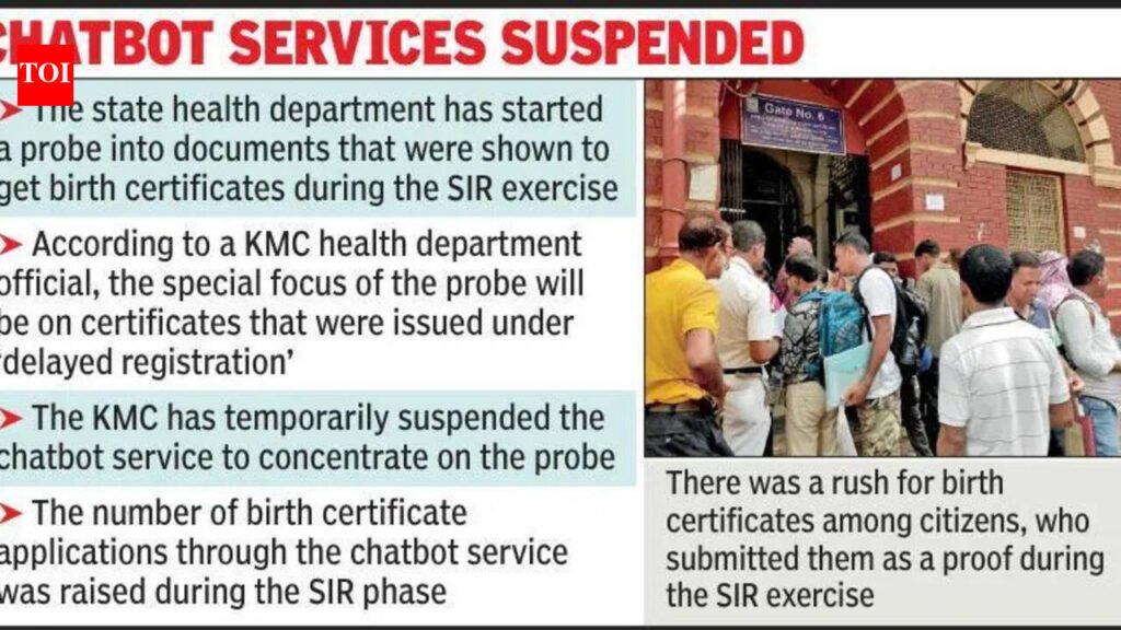 KMC birth certs issued during SIR faces new govt scrutiny | Kolkata News