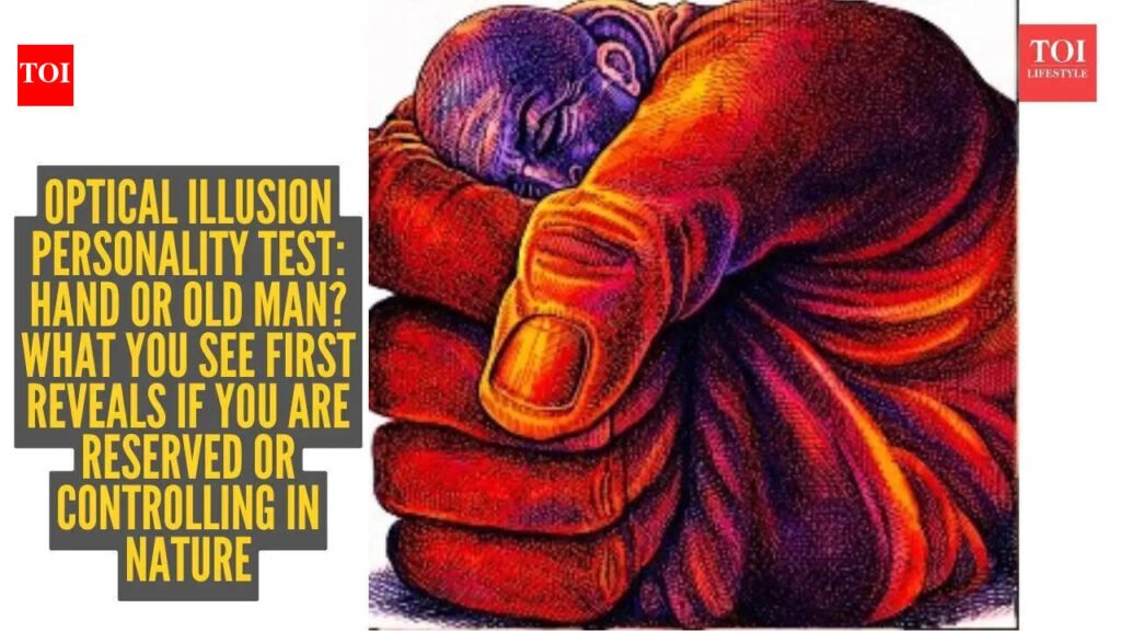 Optical illusion personality test: Hand or old man? What you see first reveals if you are reserved or controlling in nature |