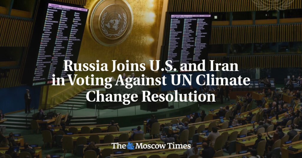Russia Joins U.S. and Iran in Voting Against UN Climate Change Resolution