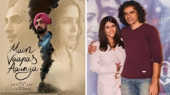 Main Vaapas Aaunga first review out: Ektaa Kapoor says Imtiaz Ali is in ‘top form’, reveals film’s ‘surprise package’