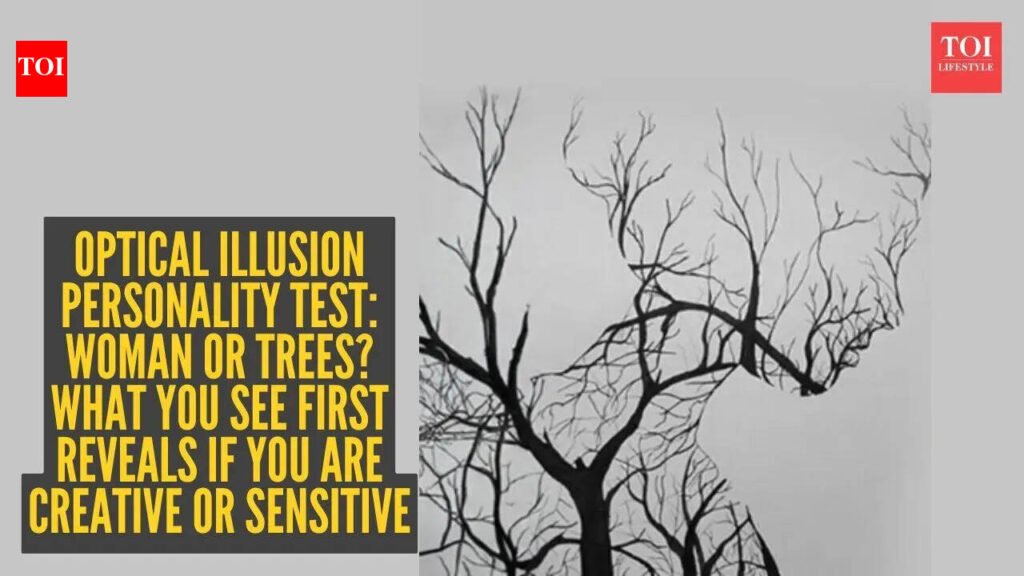 Optical illusion personality test: Woman or trees? What you see first reveals if you are creative or sensitive |