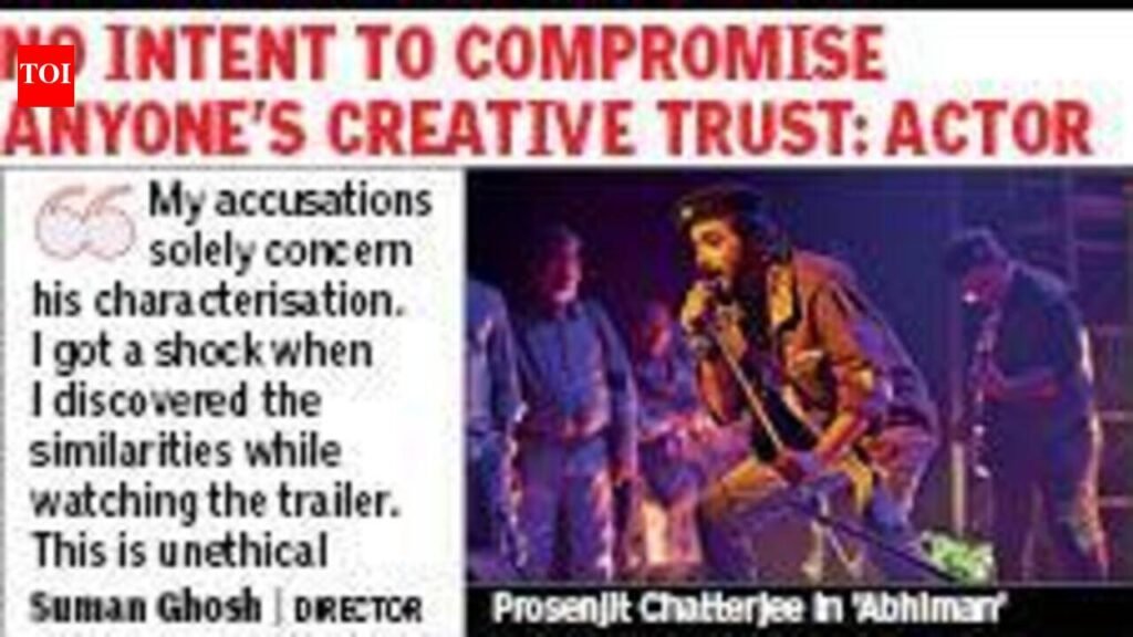 Suman Ghosh Alleges Plagiarism in Prosenjit’s ‘Abhiman’ Characterization | Kolkata News