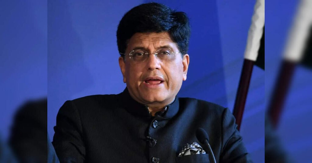 India’s Piyush Goyal Advocates for Strong Trade Protections Against Unfair Practices, ETLegalWorld