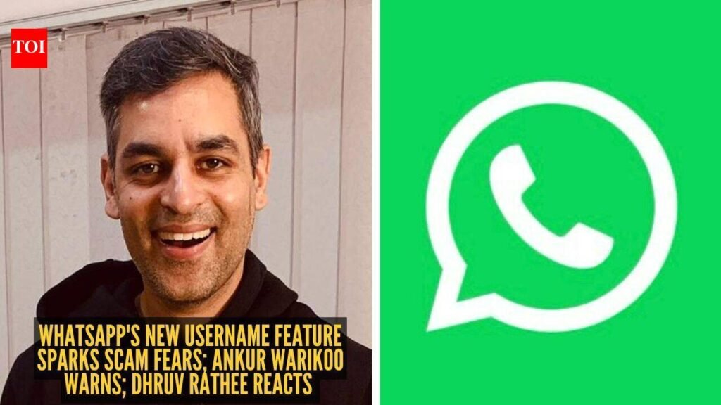 WhatsApp’s new username feature sparks scam fears; Ankur Warikoo warns, Dhruv Rathee reacts |