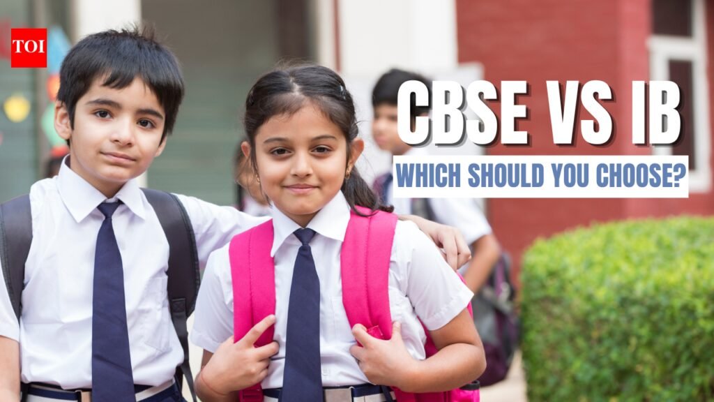 How different are IB and CBSE? Which board is better for your child? |