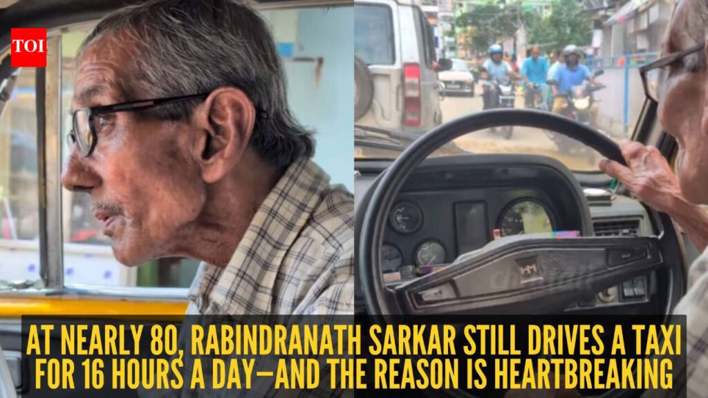 Meet Rabindranath Sarkar, the 80-year-old Kolkata taxi driver working 16 hours a day for his ailing wife |