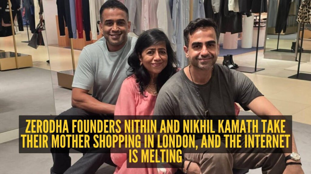Nithin Kamath: ‘My sons did amazing shopping for me’: Nithin and Nikhil Kamath’s sweet London outing with their mother is winning hearts