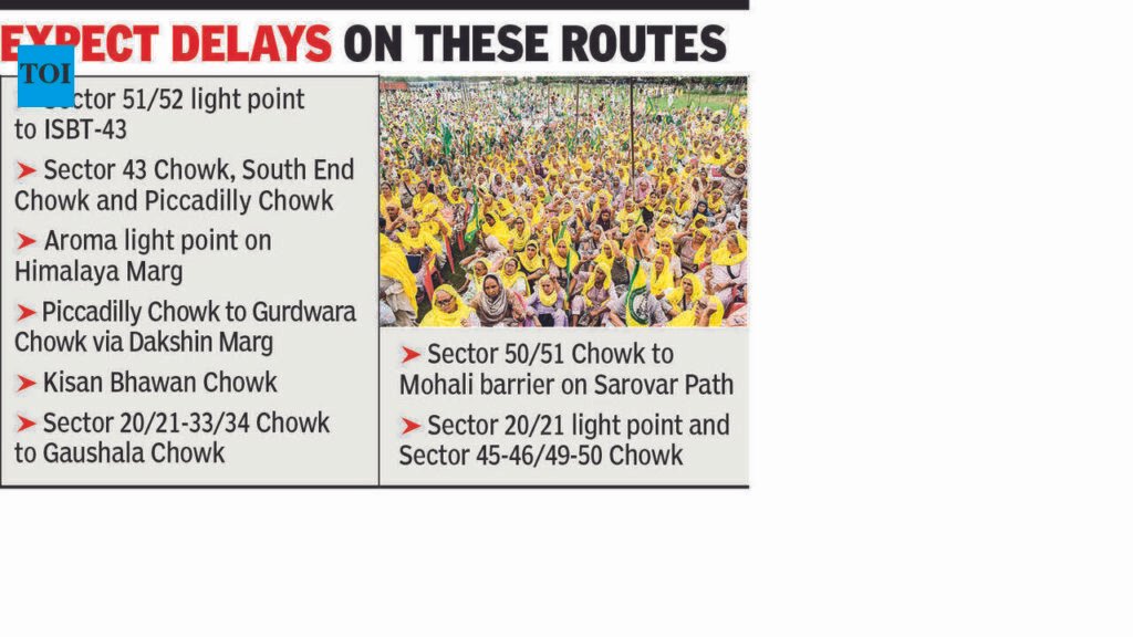 Farmers’ march today: Traffic curbs on key Chandigarh roads from 10.30am | Chandigarh News