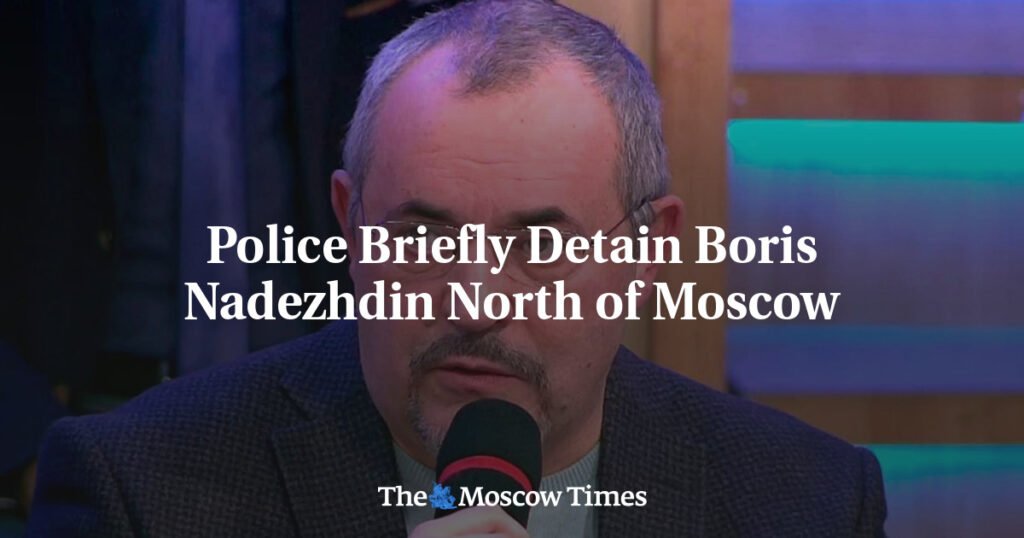 Police Briefly Detain Boris Nadezhdin North of Moscow