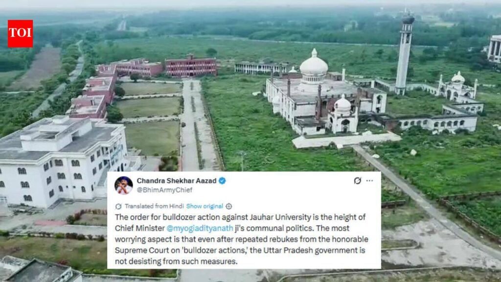 UP Government’s Bulldozer Action Against Jauhar University Sparks Controversy | India News