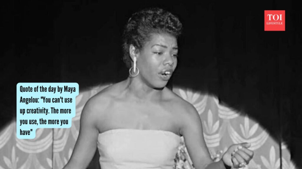 Maya Angelou: Quote of the day by Maya Angelou: “You can’t use up creativity. The more you use, the more you have”