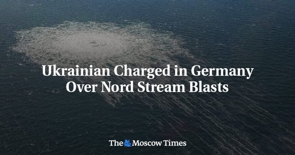 Ukrainian Charged in Germany Over Nord Stream Blasts