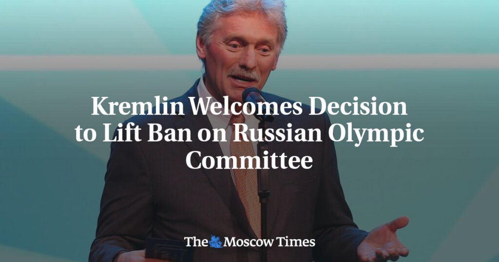 Kremlin Welcomes Decision to Lift Ban on Russian Olympic Committee