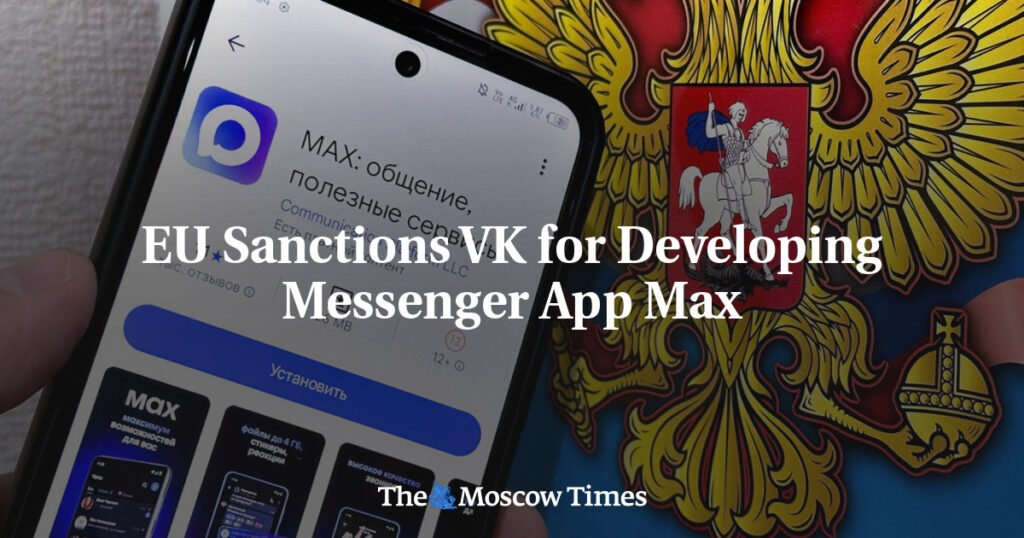 EU Sanctions VK for Developing Messenger App Max