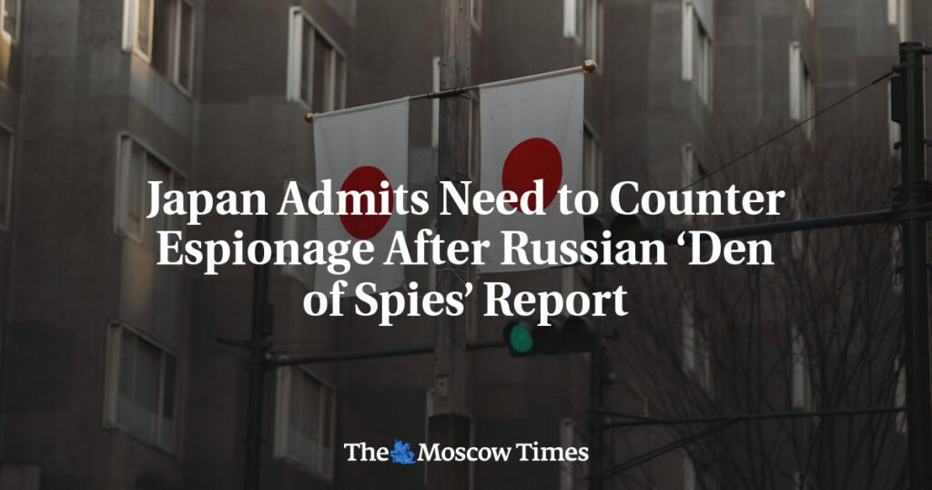 Japan Admits Need to Counter Espionage After Russian ‘Den of Spies’ Report