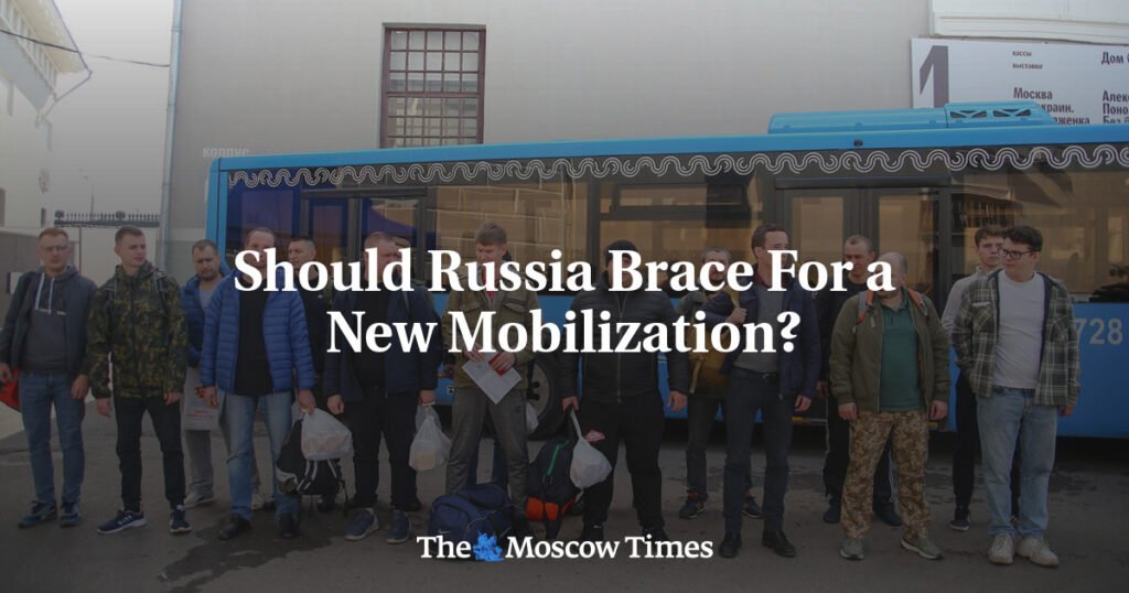 Should Russia Brace for a New Mobilization?