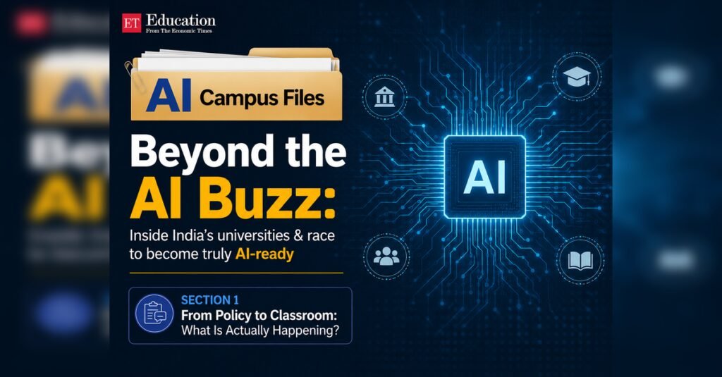 Inside India’s universities & race to become truly AI-ready, ETEducation