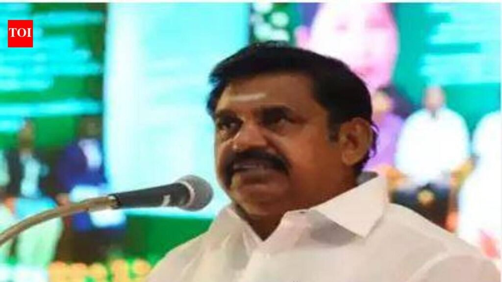 EPS SAYS ‘INEXPERIENCED’ TVK GOVT ‘FAILED TO PROTECT STATE’S RIGHTS ON CAUVERY’; TN PARTIES CONTINUE TO DEMAND ALL-PARTY MEETING | Chennai News