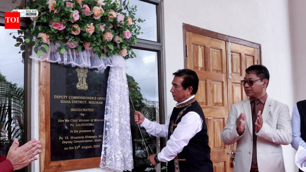 New admin hub opens as Mizoram pushes growth in Siaha | Guwahati News