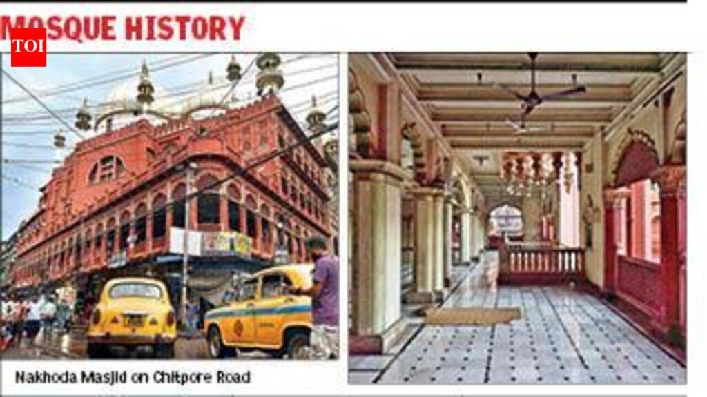 Nakhoda Masjid celebrates a century of faith, devotion, service | Kolkata News