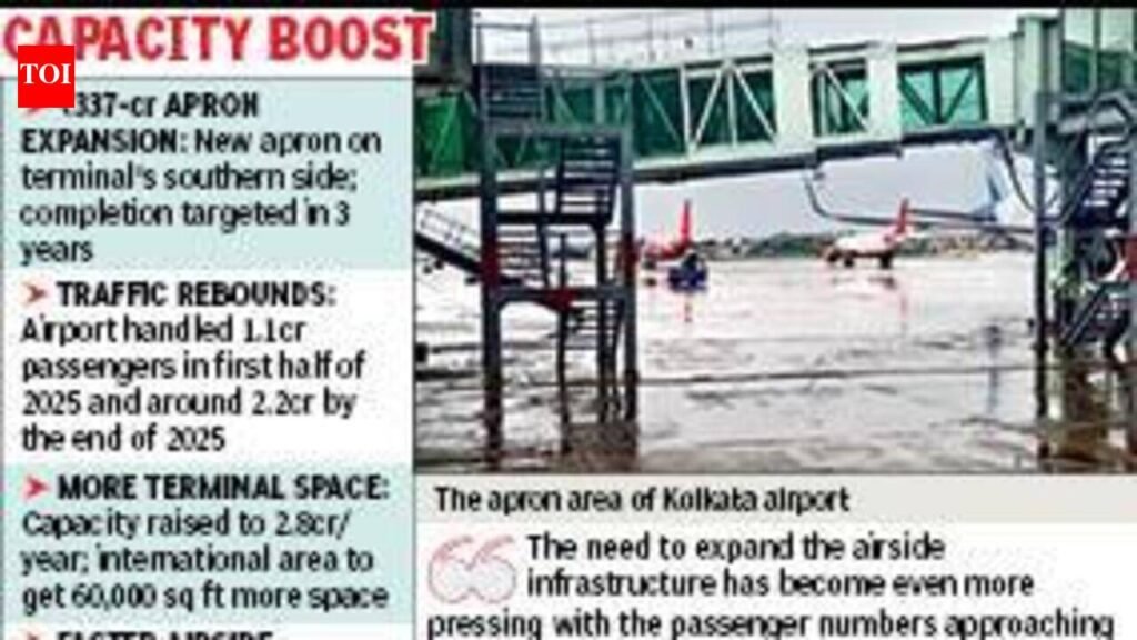 Kolkata airport to get more room for flights after Rs 337 crore apron expansion | Kolkata News