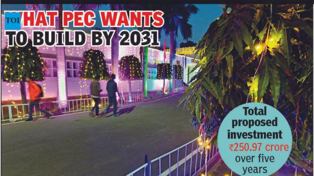 PEC seeks ₹251cr infra push, submits 5-year expansion road map to UT | Chandigarh News