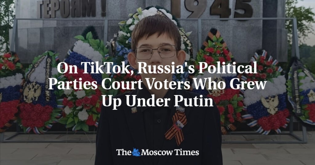 On TikTok, Russia’s Political Parties Court Voters Who Grew Up Under Putin
