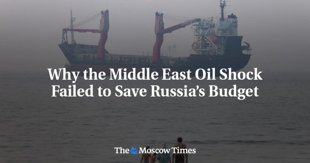 Why the Middle East Oil Shock Failed to Save Russia’s Budget