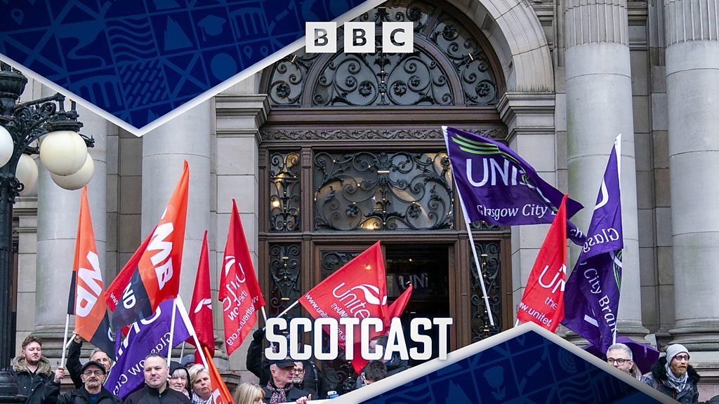 Scotcast – Glasgow City Council vs the unions – what now?