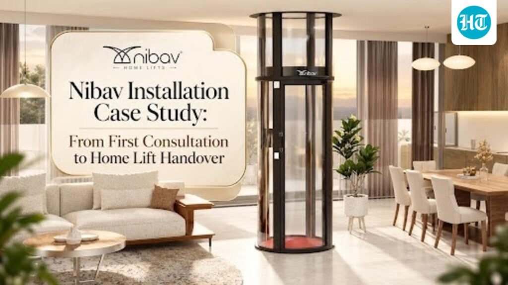 Nibav Installation Case Study Traces the Home Lift Journey From First Consultation to Handover