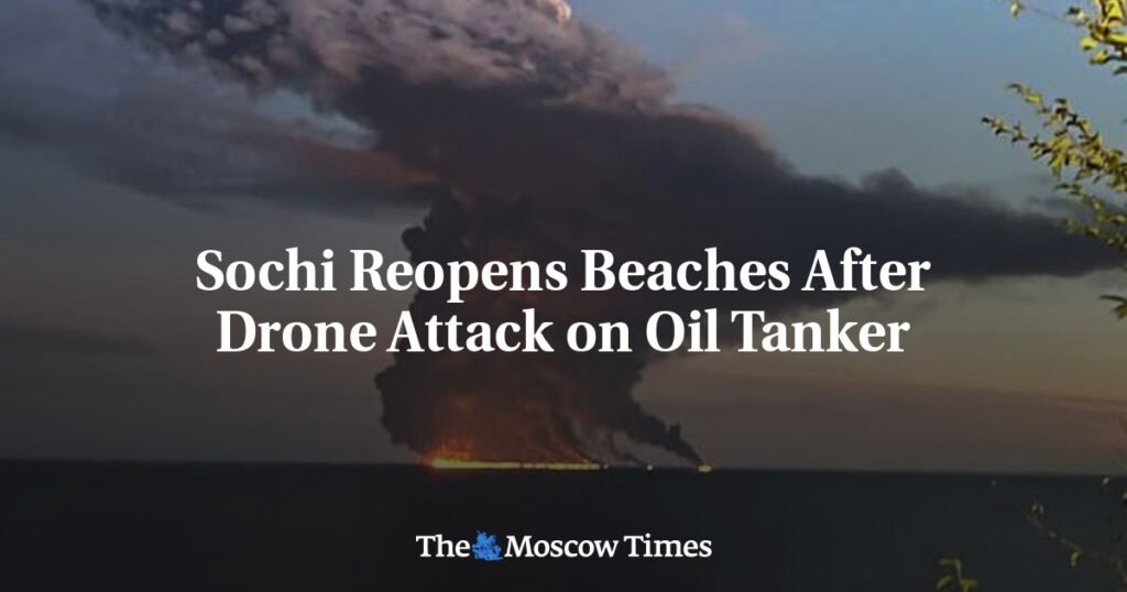 Sochi Reopens Beaches After Drone Attack on Oil Tanker